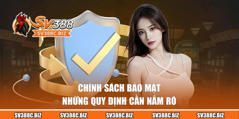 Những chính sách cần nắm rõ