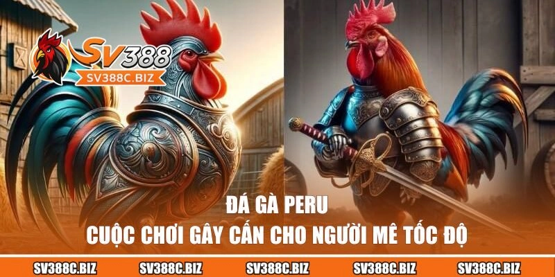 Đá Gà Peru