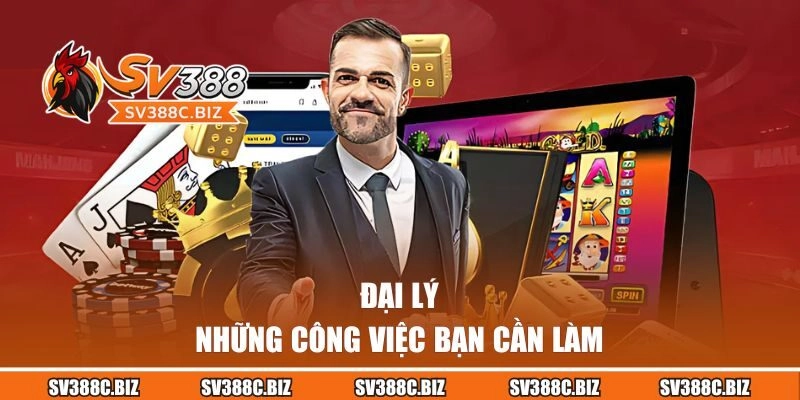Những công việc bạn cần làm