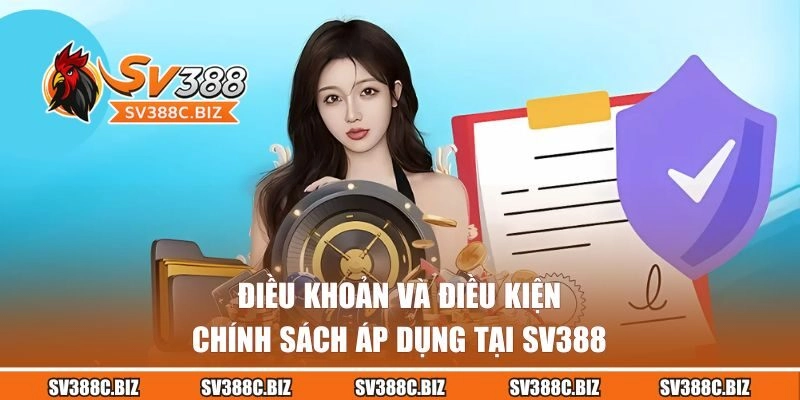 Điều khoản tại nhà cái SV388