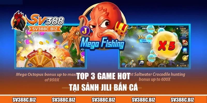 3 trò bắn cá hay nhất sảnh JILI