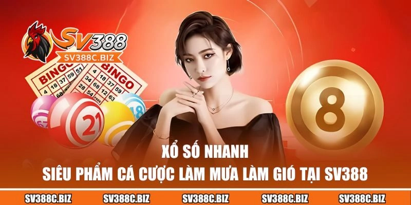 Xổ Số Nhanh